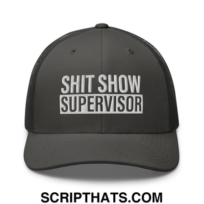 Shit Show Supervisor Embroidered Mesh Trucker Hat Charcoal