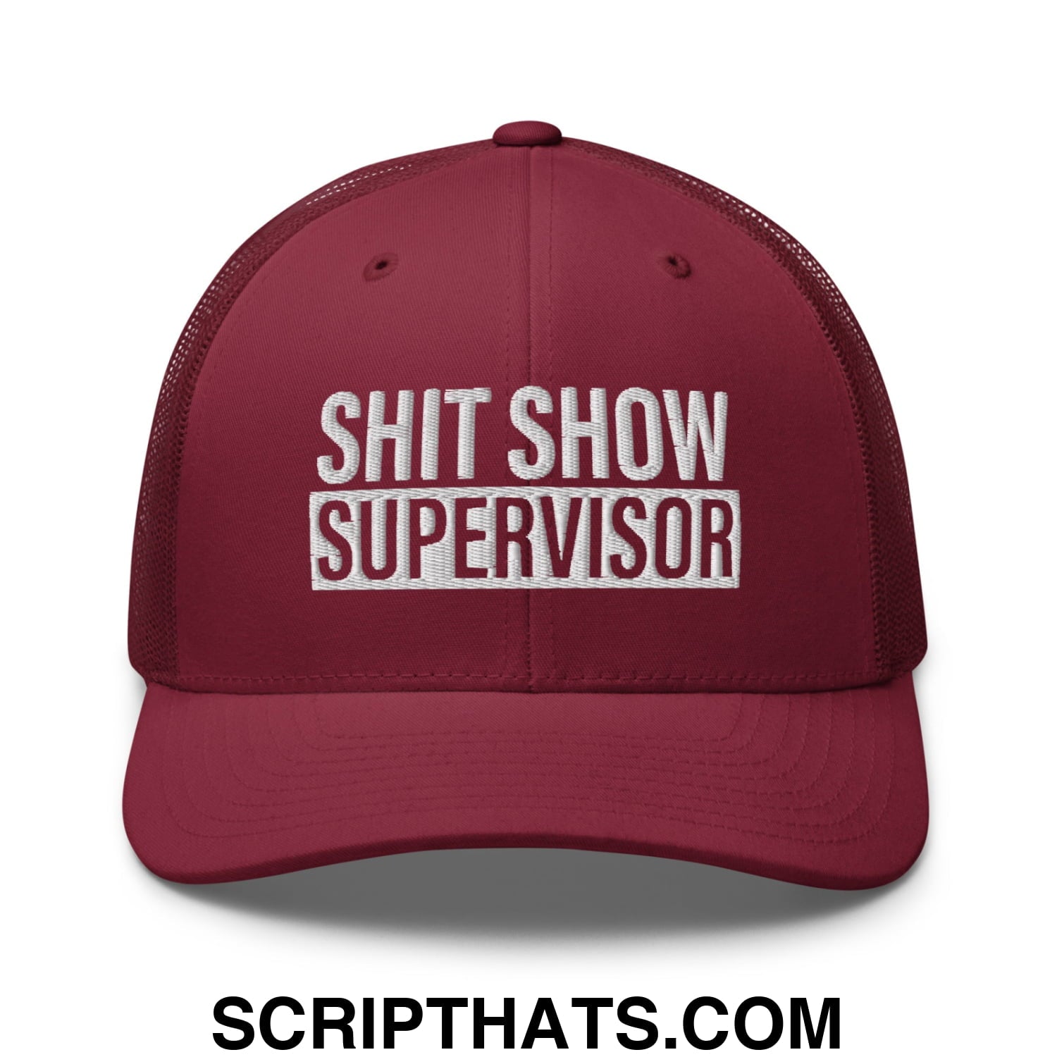 Shit Show Supervisor Embroidered Mesh Trucker Hat Cranberry