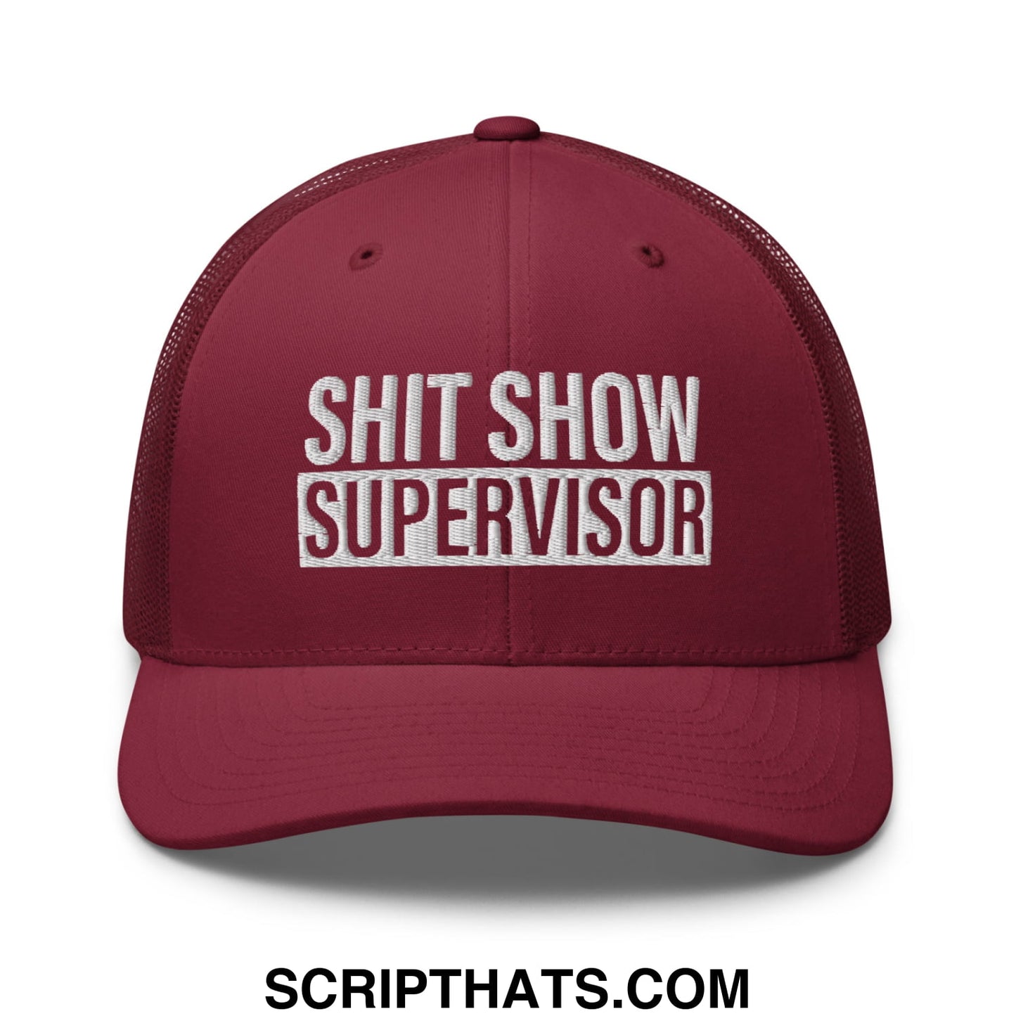Shit Show Supervisor Embroidered Mesh Trucker Hat Cranberry