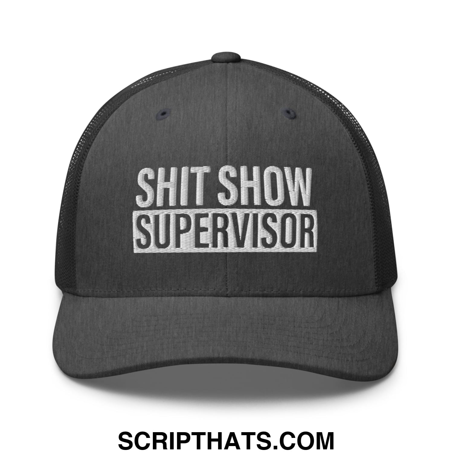 Shit Show Supervisor Embroidered Mesh Trucker Hat Dark Heather Gray