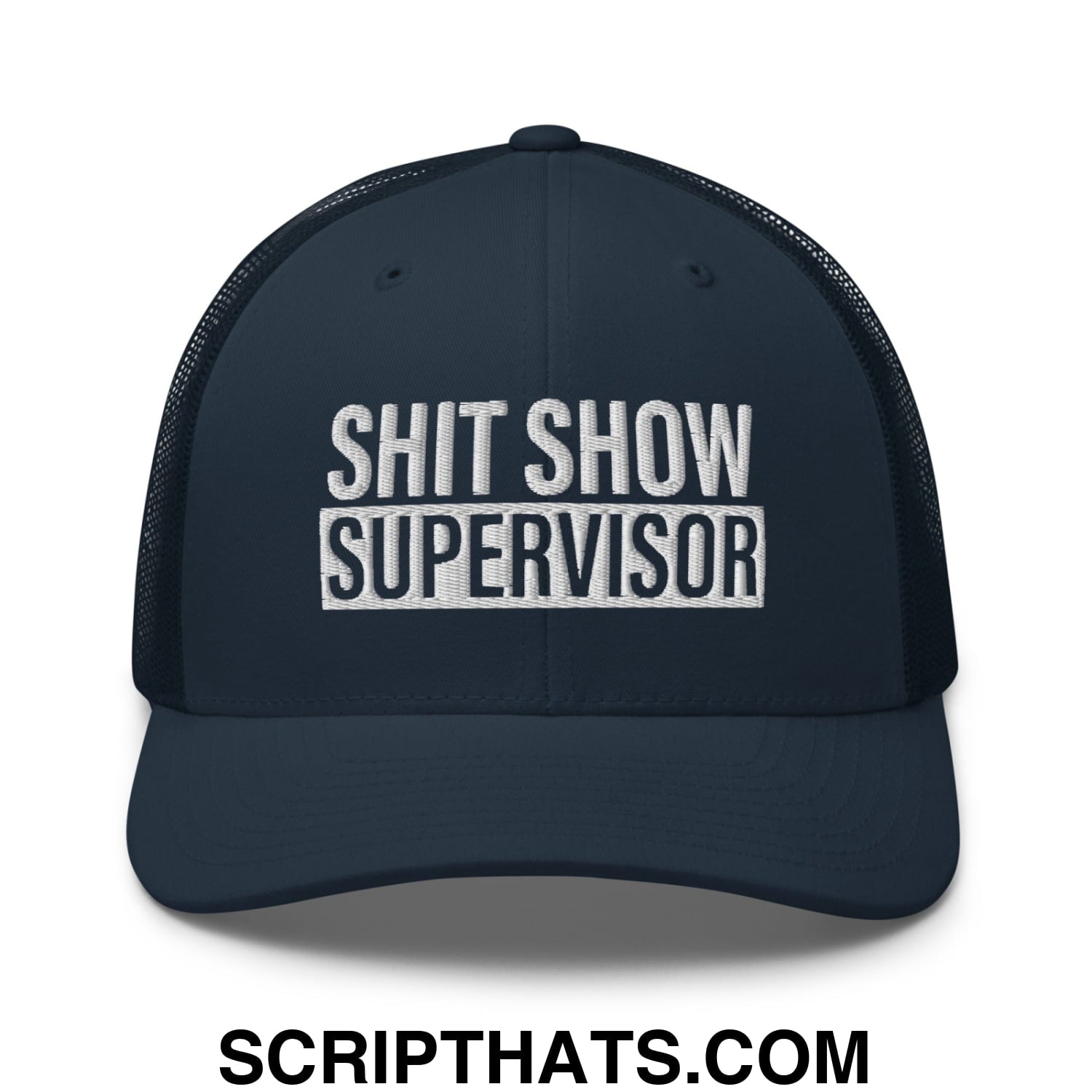 Shit Show Supervisor Embroidered Mesh Trucker Hat Navy
