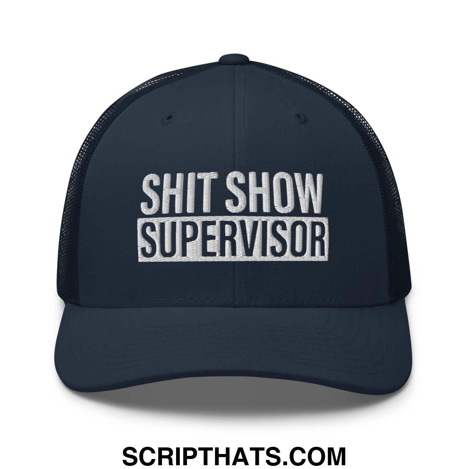 Shit Show Supervisor Embroidered Mesh Trucker Hat Navy