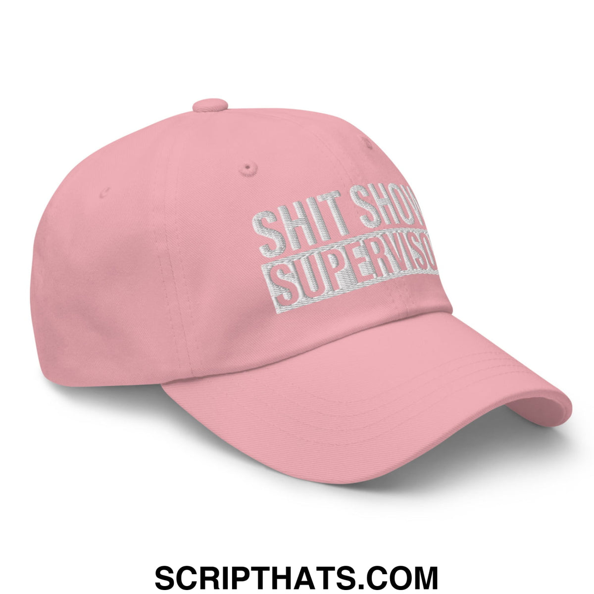 Pink unstructured dad hat with white embroidered shit show supervisor text ideal for casual wear
