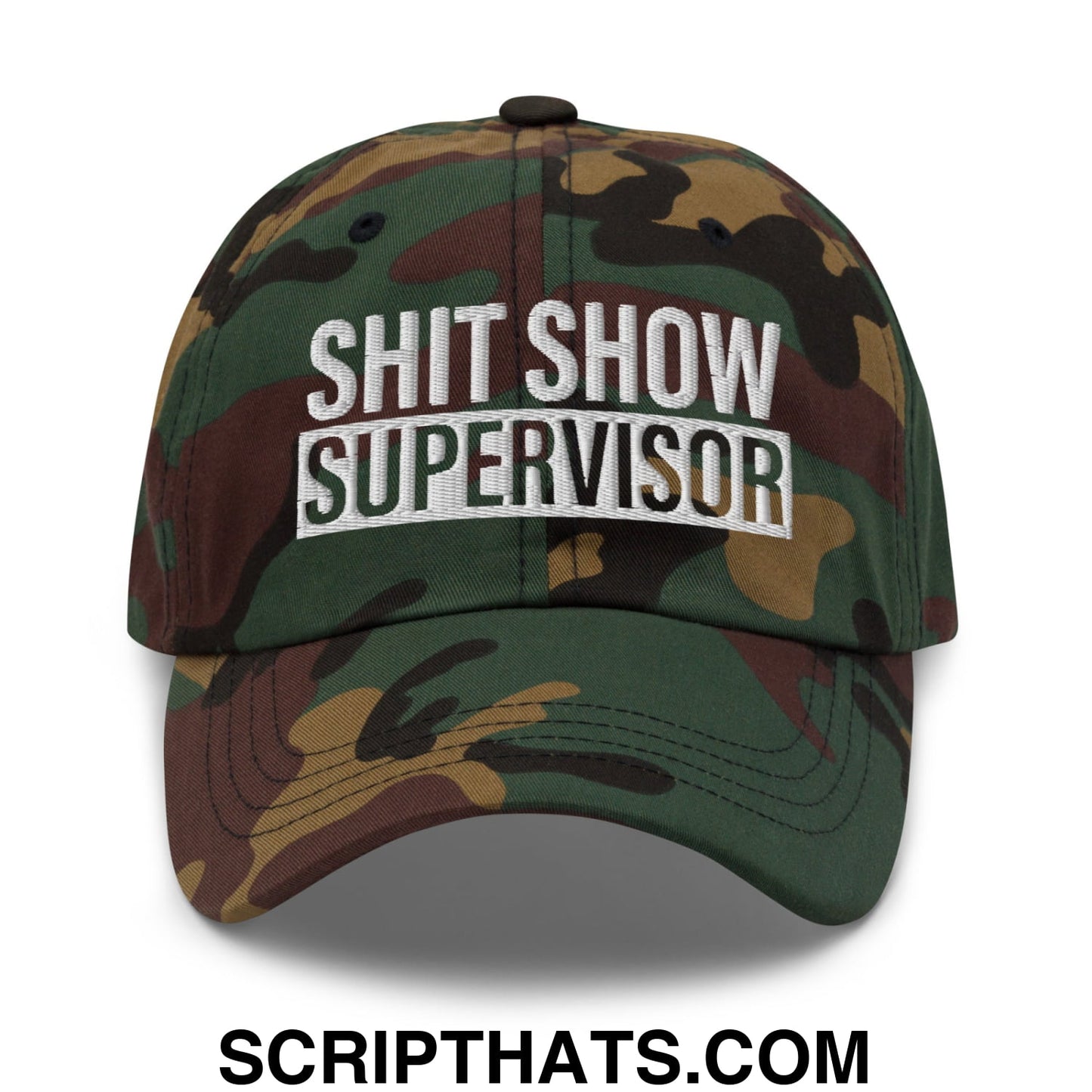 Shit Show Supervisor Embroidered Unstructured Dad Hat Green Camo