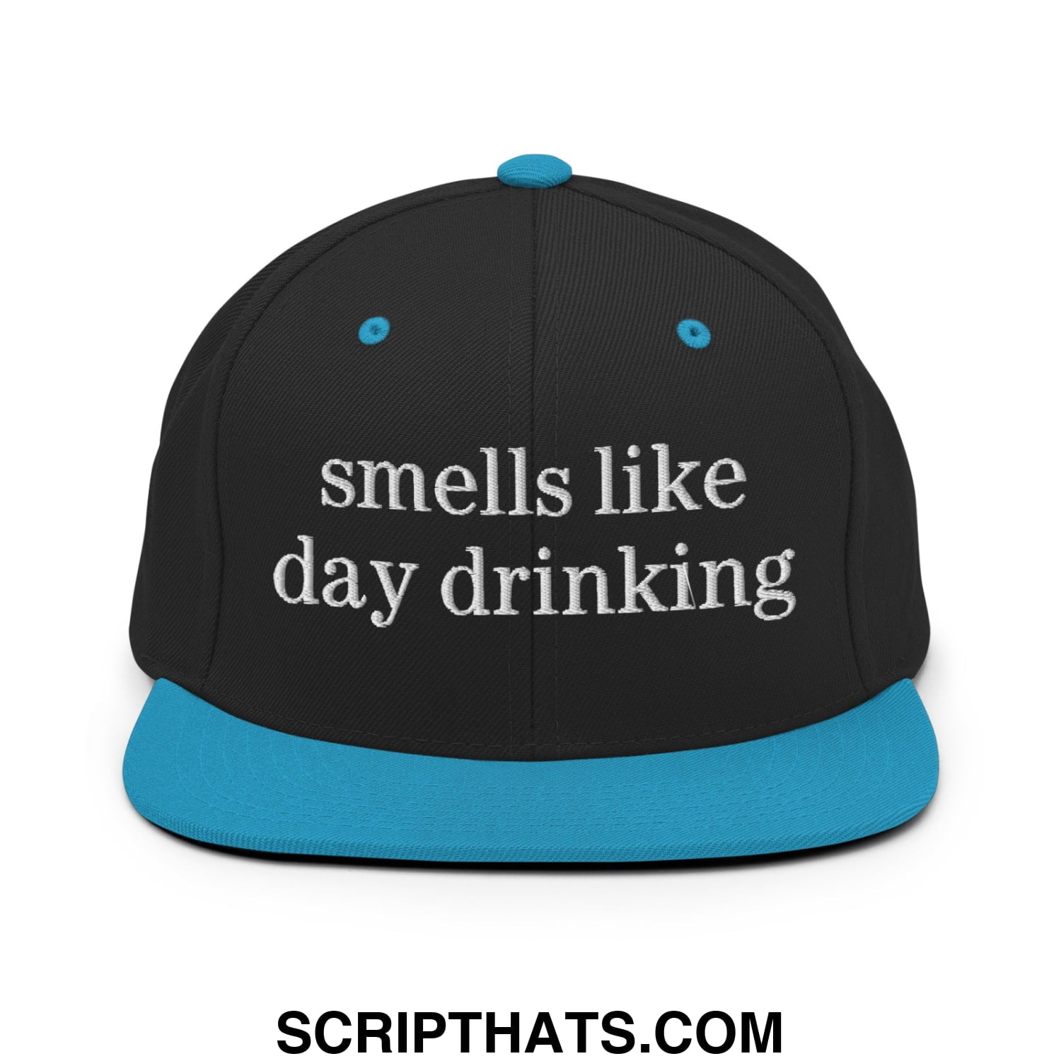 Black snapback hat with teal flat bill and button featuring white embroidered text smells like day drinking