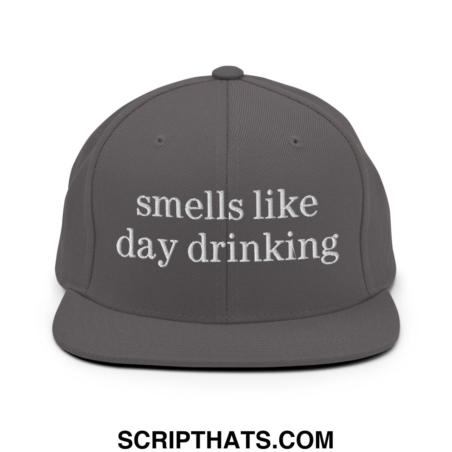 Gray embroidered flat bill snapback hat with white text reading smells like day drinking for casual wear