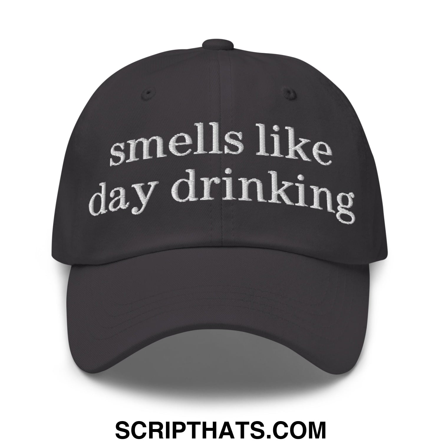 Black unstructured dad hat with white embroidered text smells like day drinking ideal for casual wear