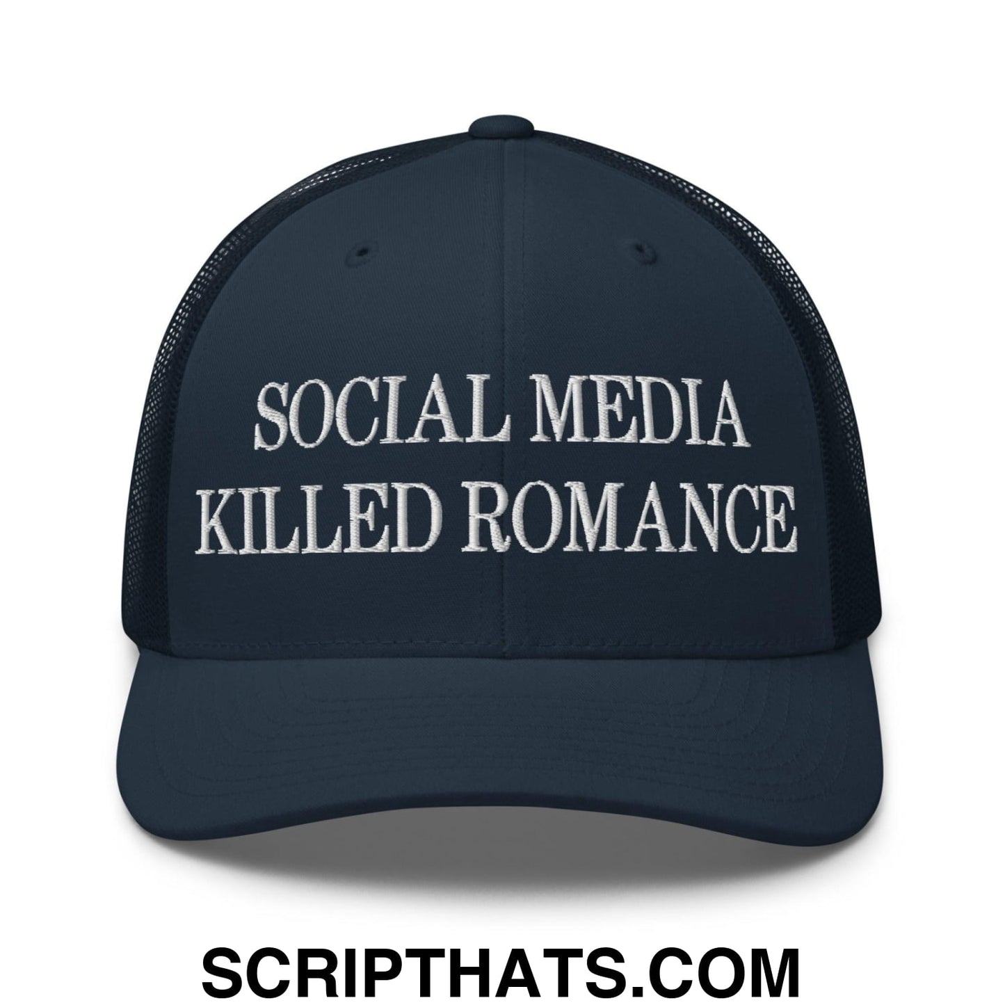 Social Media Killed Romance Embroidered Mesh Trucker Hat Navy