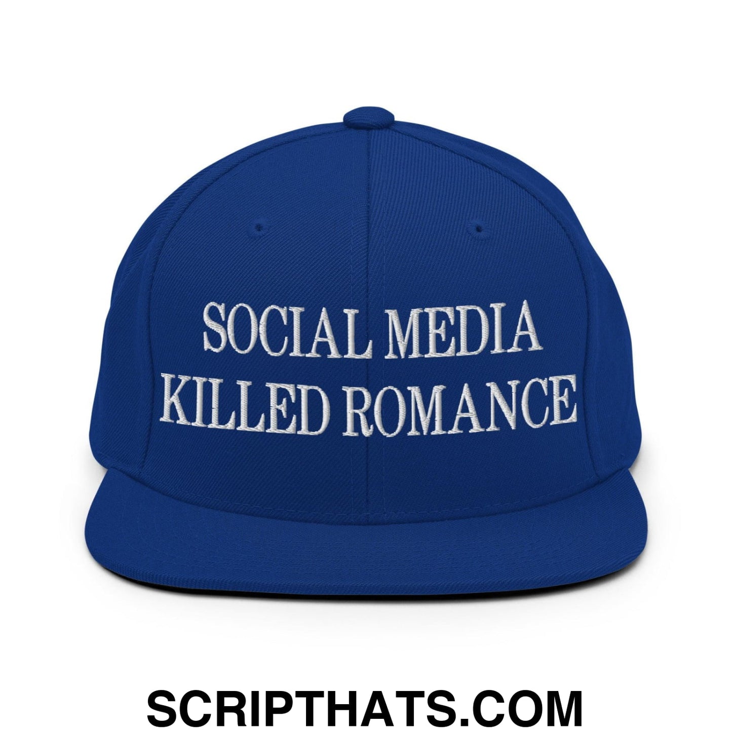 Social Media Killed Romance Flat Bill Brim Snapback Hat Royal Blue
