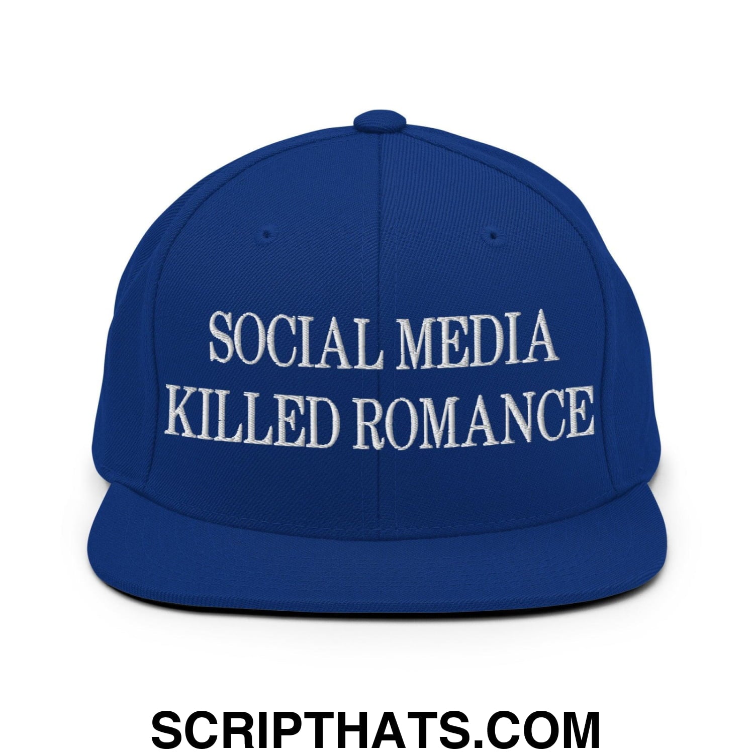 Social Media Killed Romance Flat Bill Brim Snapback Hat Royal Blue