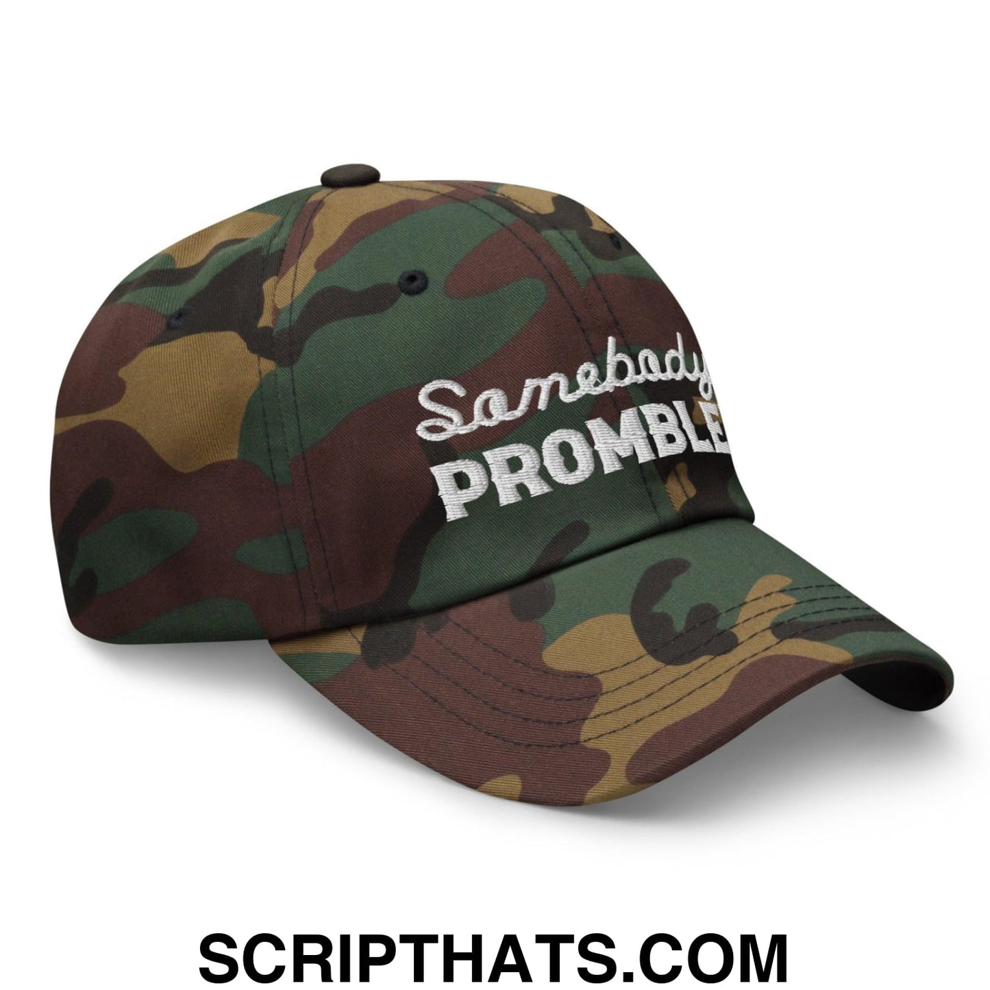 Somebody's Problem Dad Hat Green Camo