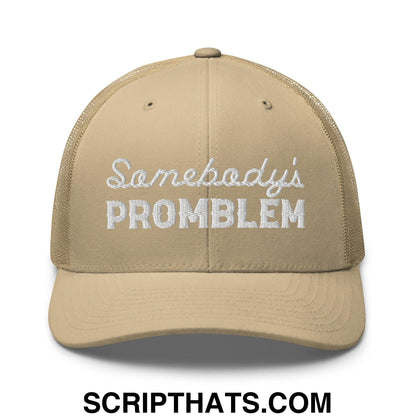 Somebody's Problem Retro Trucker Hat Khaki