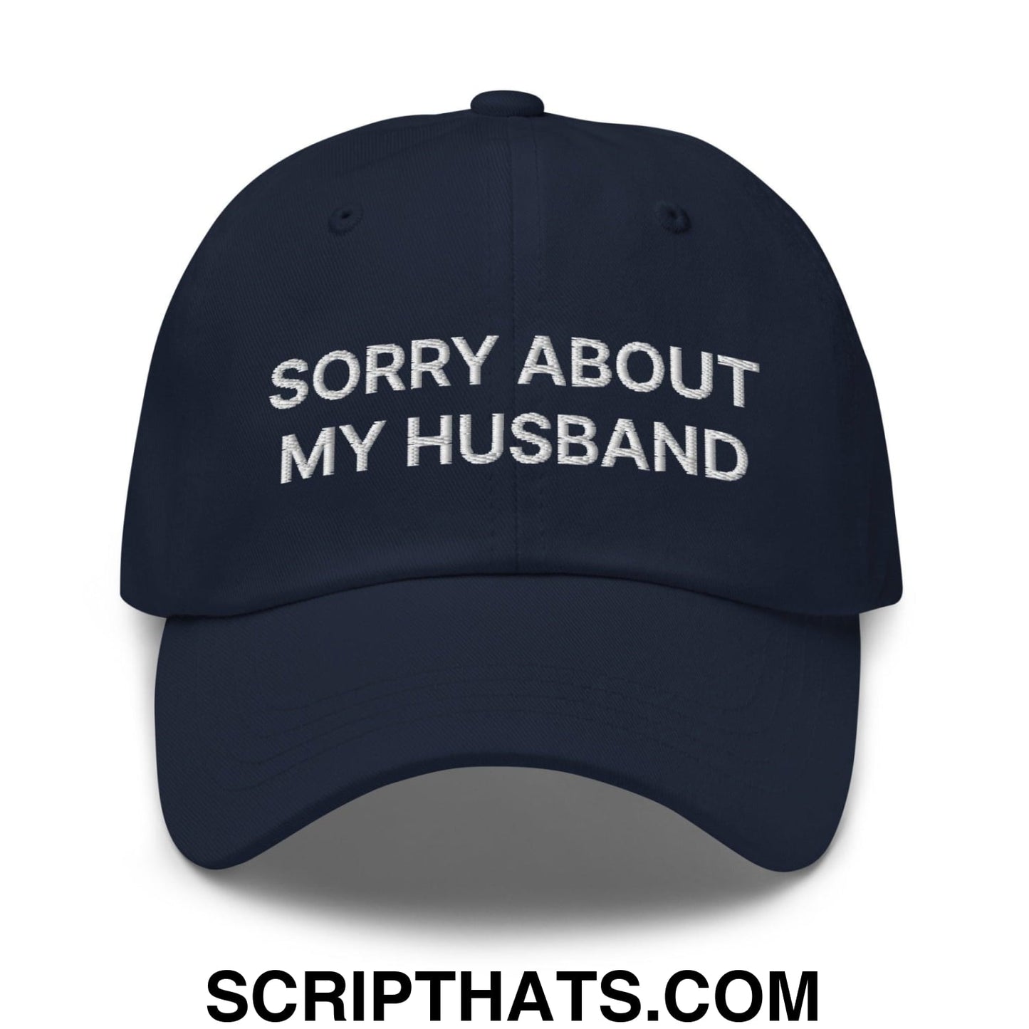 Sorry About My Husband Dad Hat Navy