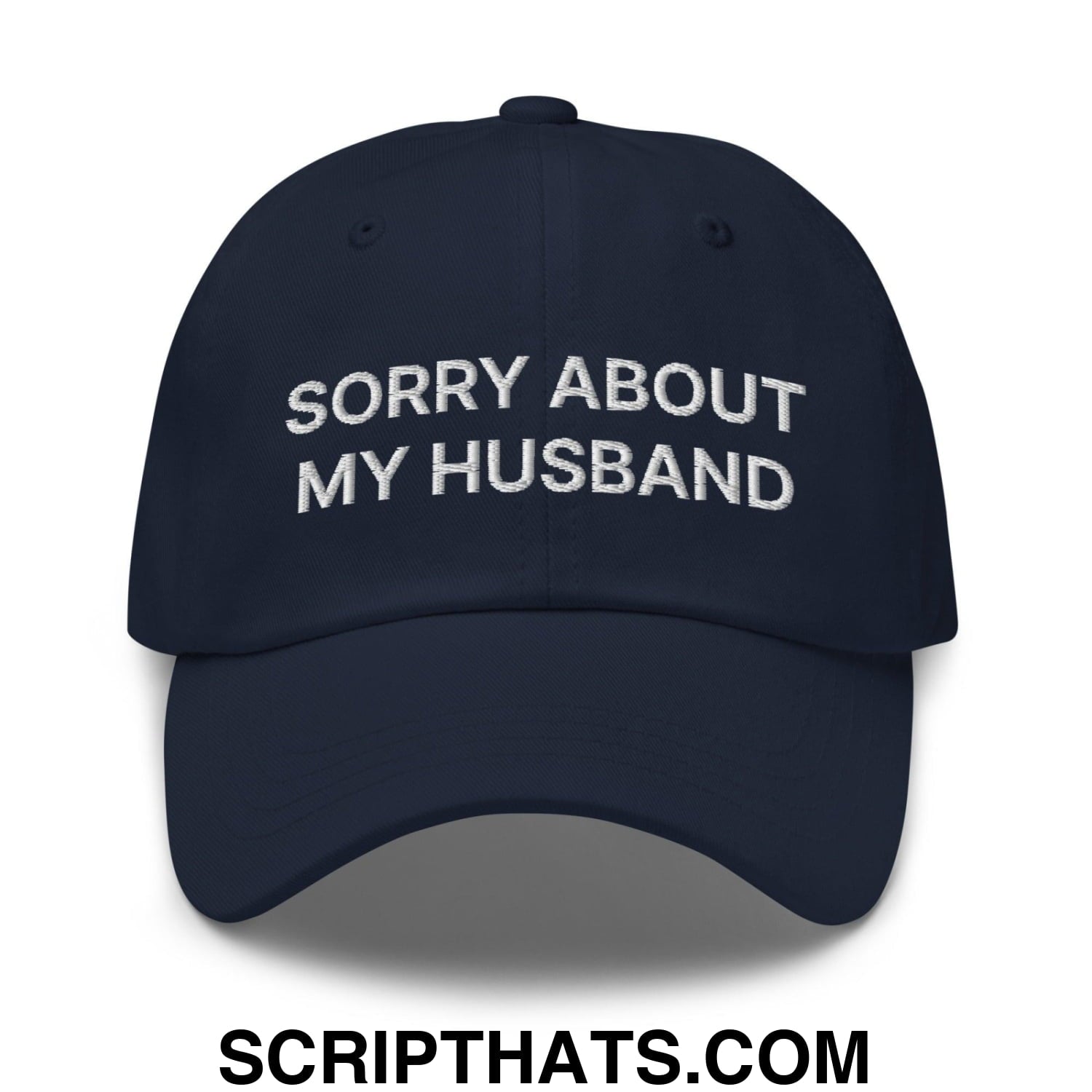 Sorry About My Husband Dad Hat Navy