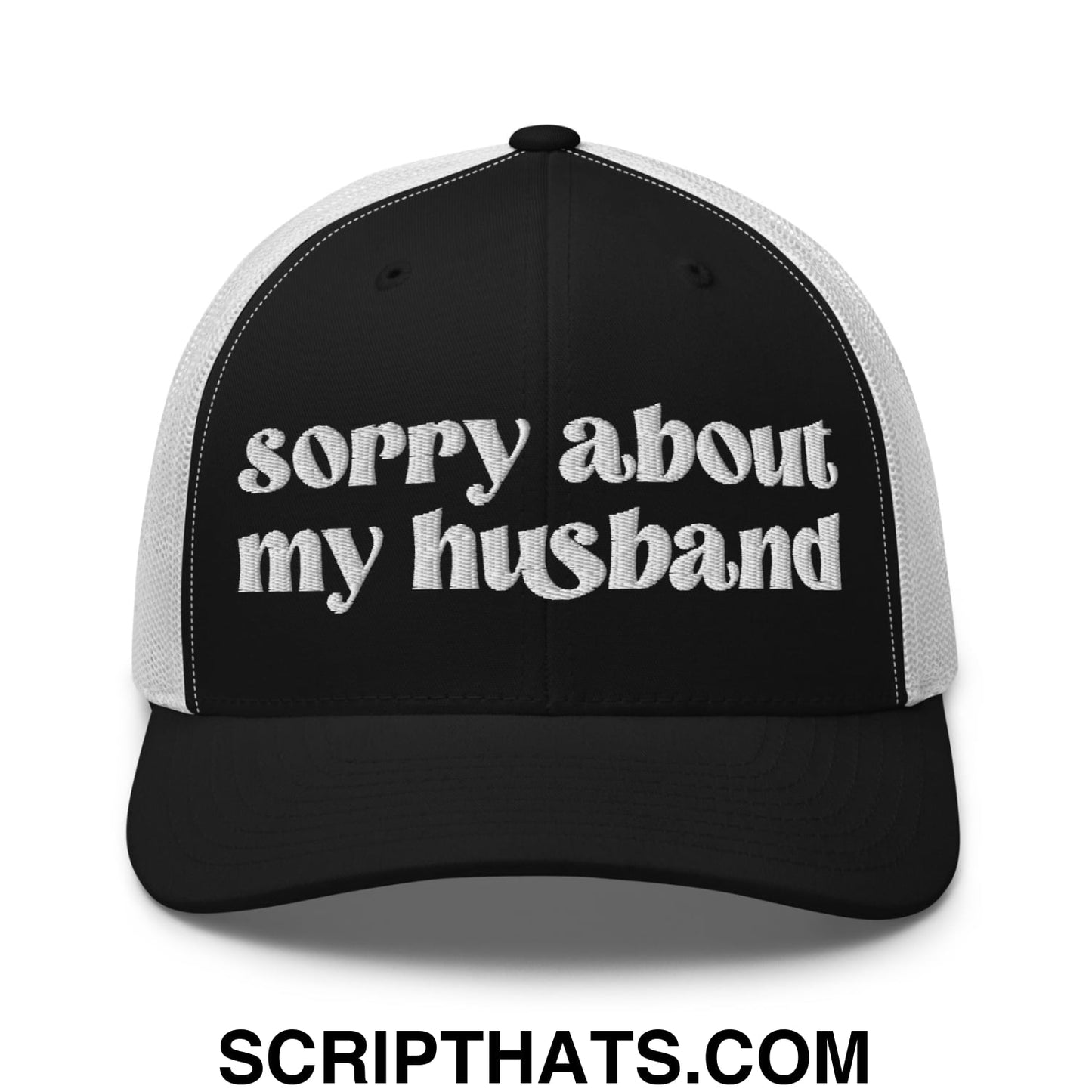 Sorry About My Husband Embroidered Classic Mesh Trucker Hat Black White