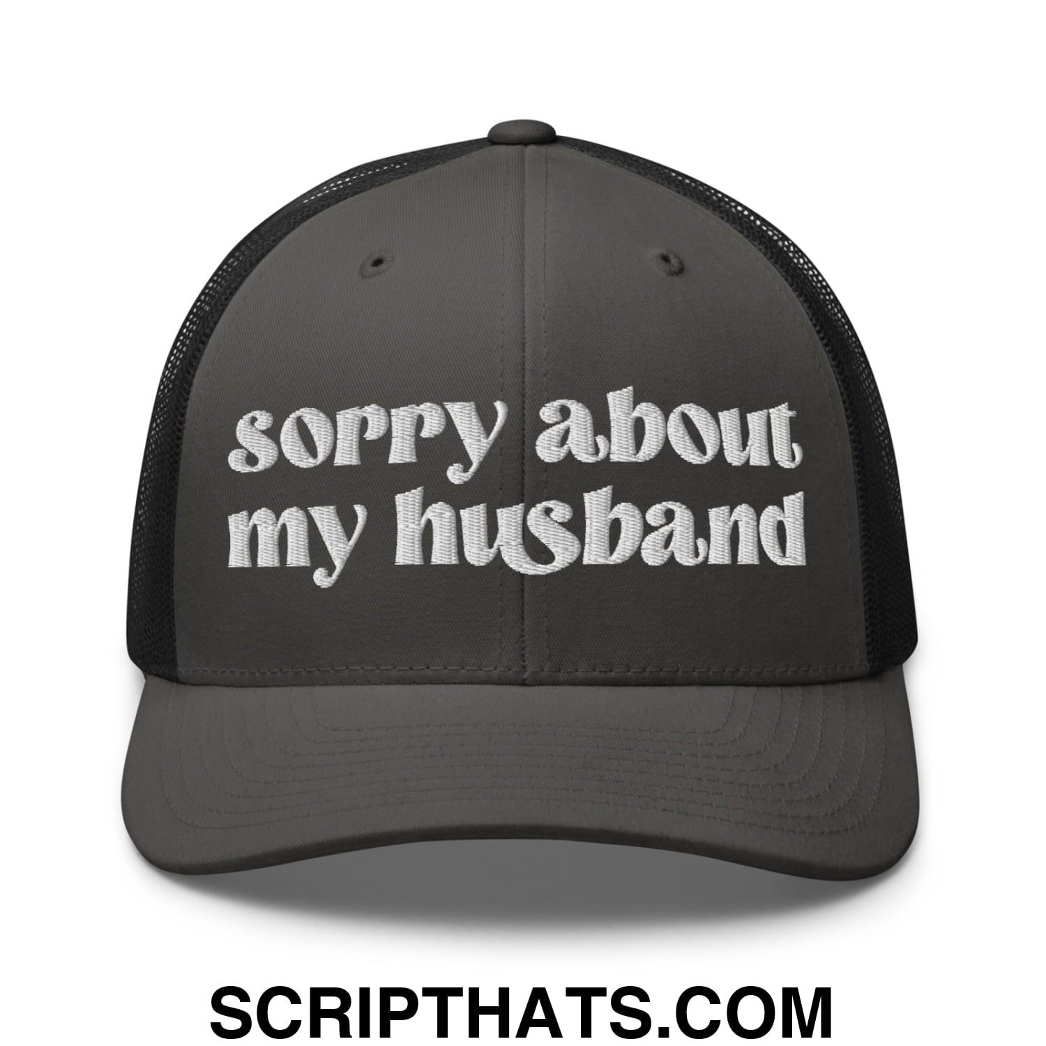 Sorry About My Husband Embroidered Classic Mesh Trucker Hat Charcoal Black