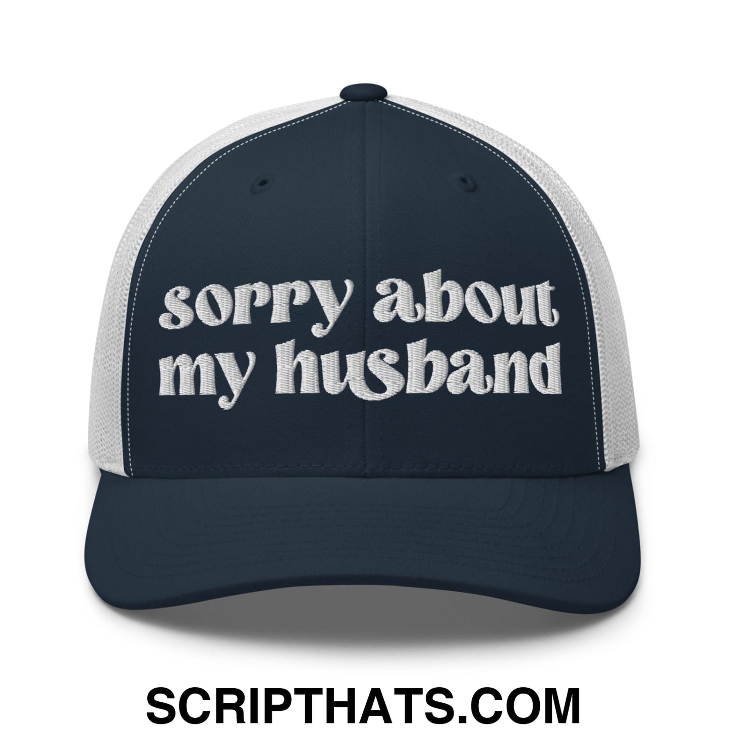 Sorry About My Husband Embroidered Classic Mesh Trucker Hat Navy White