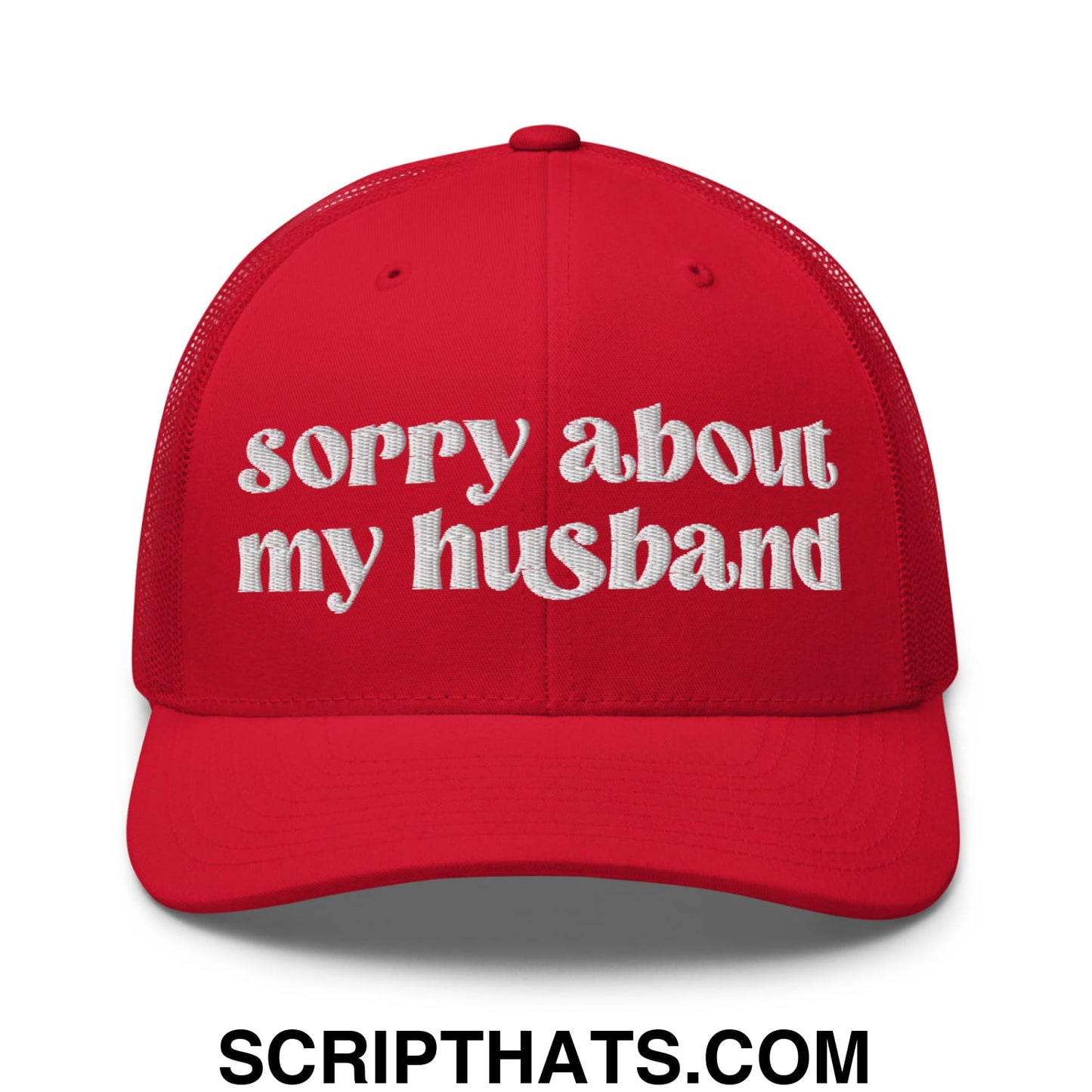 Sorry About My Husband Embroidered Classic Mesh Trucker Hat Red