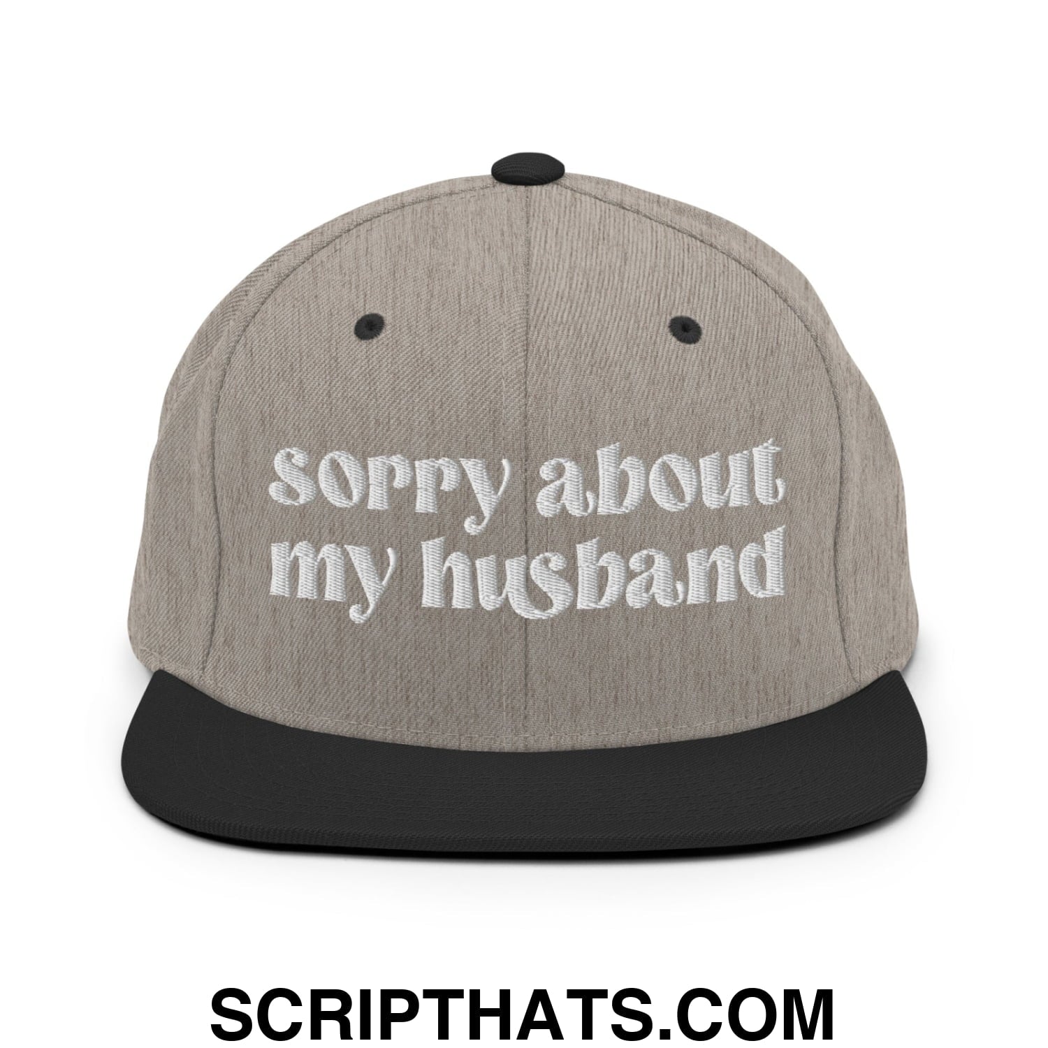 Sorry About My Husband Embroidered Flat Brim Bill Snapback Hat Heather Black