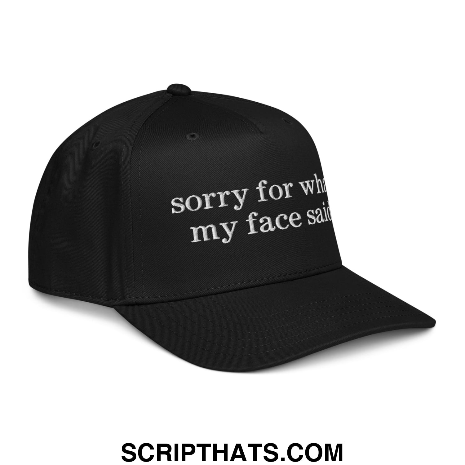 Black snapback baseball hat with white embroidered sorry for what my face said text on front panel