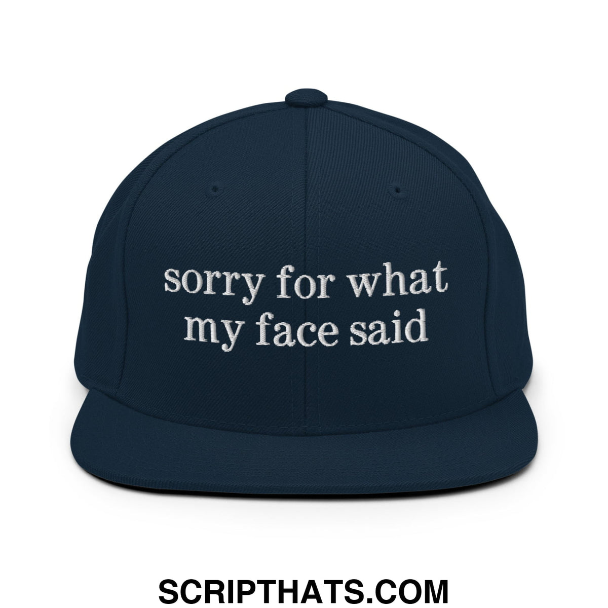 Navy blue flat bill snapback hat with white embroidered sorry for what my face said text for casual wear