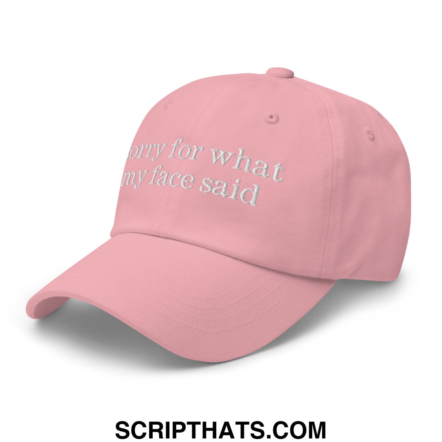 Sorry for what my face said embroidered unstructured dad hat in soft pink with silver thread embroidery
