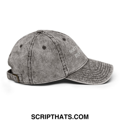 Sorry for what my face said embroidered unstructured gray denim dad hat with white script reading sorry my heart