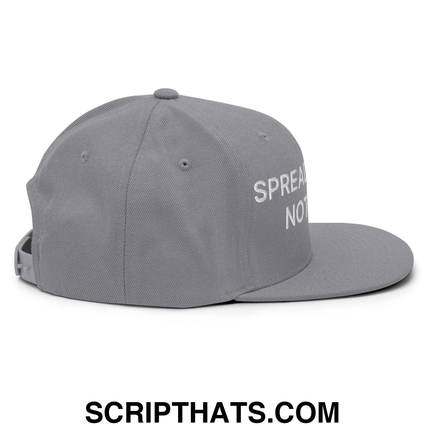 Spread Cheeks not Hate Embroidered Flat Bill Brim Snapback Hat Silver