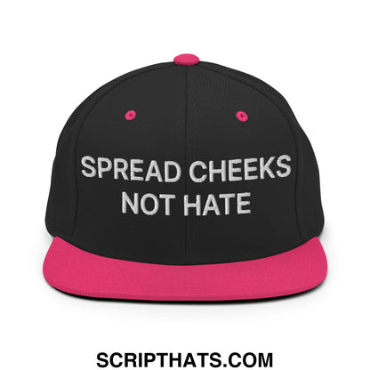 Black snapback hat with vibrant pink flat bill brim and spread cheeks not hate embroidered in white