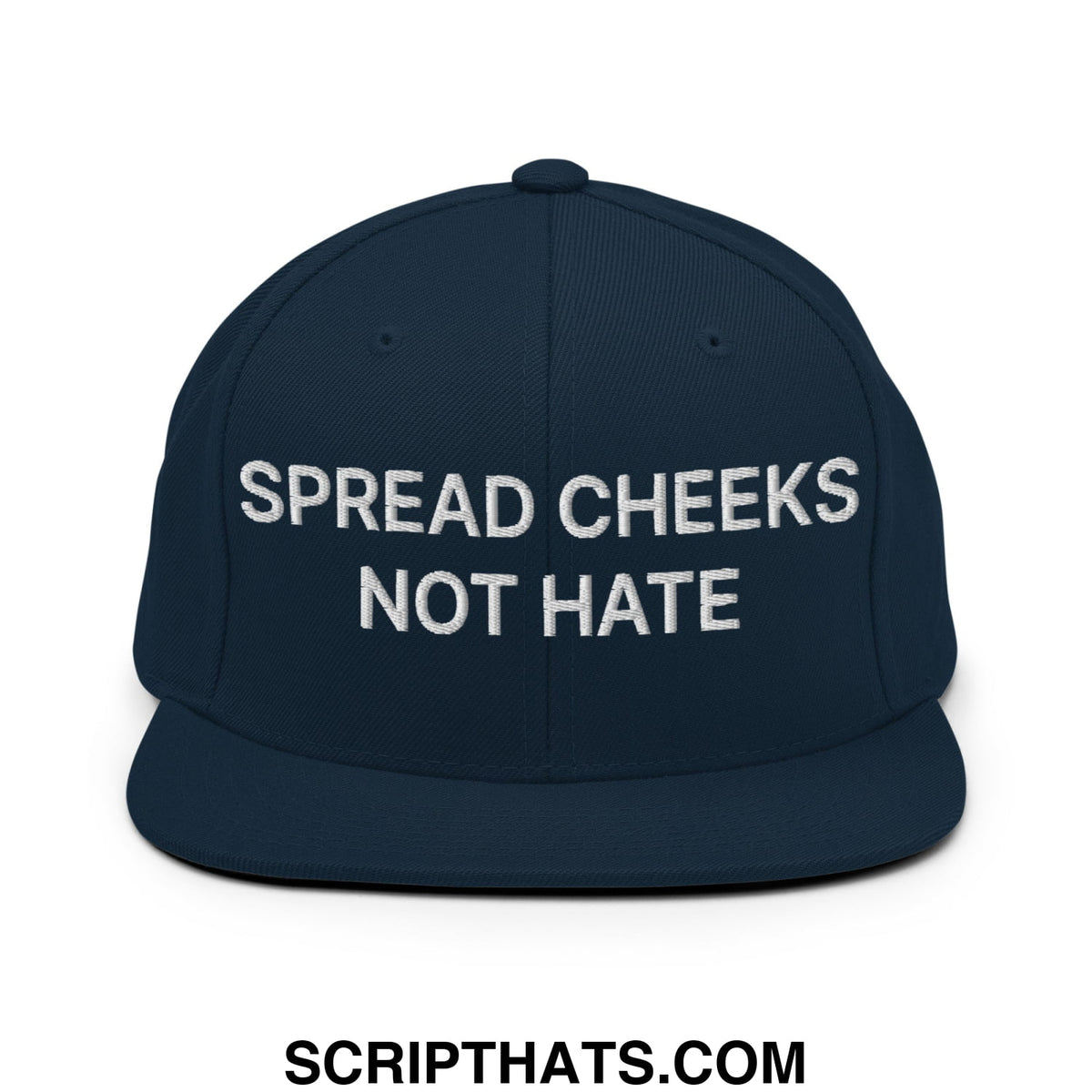 Navy blue snapback hat with white embroidered spread cheeks not hate text and flat bill brim design