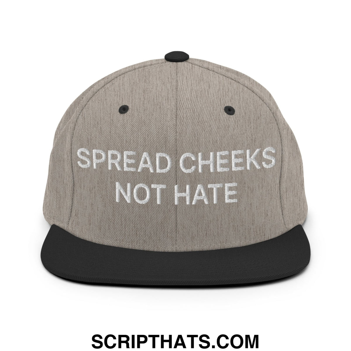 Gray and black snapback hat with white embroidered text spread cheeks not hate on a flat bill brim design