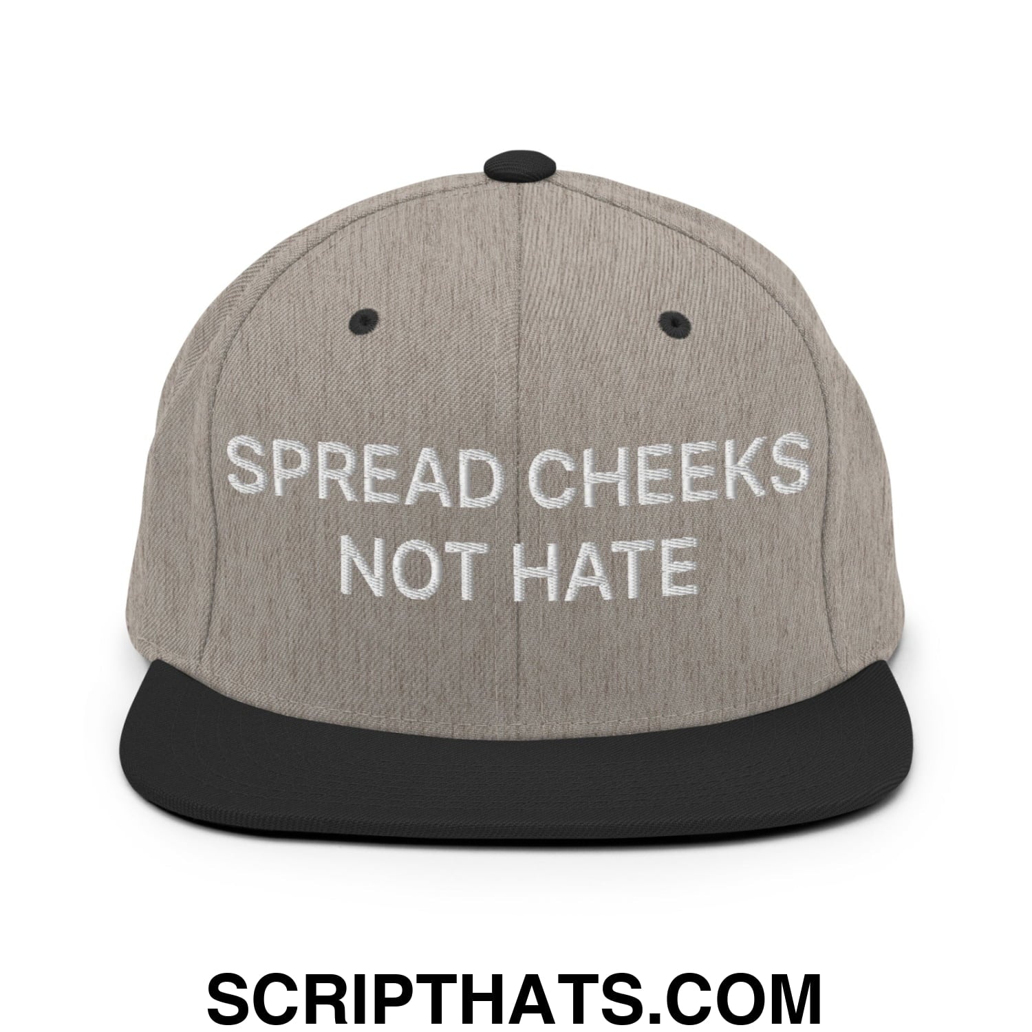 Spread Cheeks not Hate Embroidered Flat Bill Brim Snapback Hat Heather Black