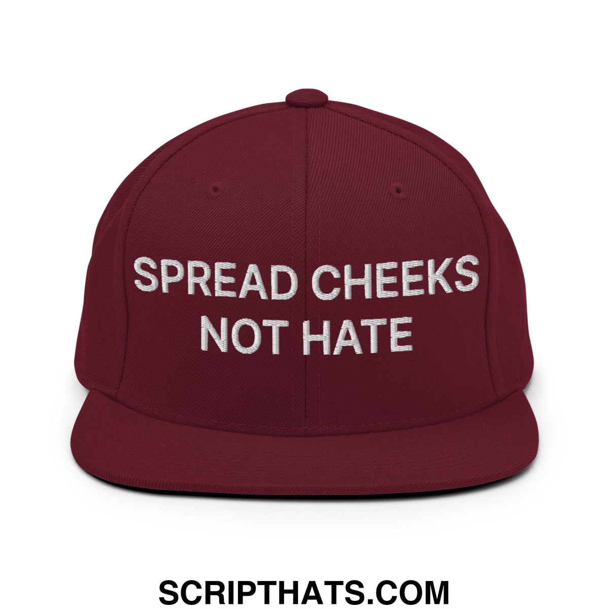 Maroon snapback cap with white embroidered spread cheeks not hate text and flat bill brim design