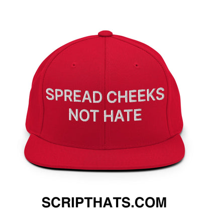 Spread Cheeks not Hate Embroidered Flat Bill Brim Snapback Hat Red