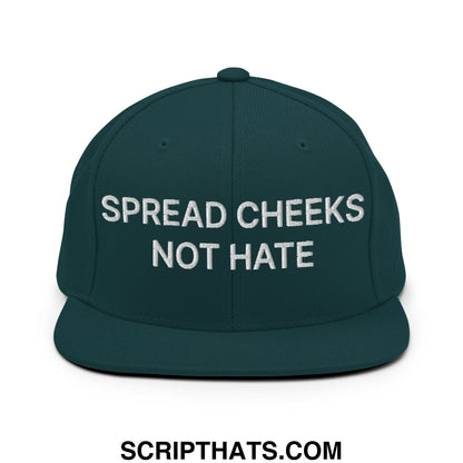 Dark green snapback cap with white embroidered text spread cheeks not hate featuring a flat bill brim design