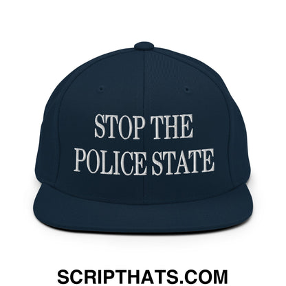 Stop The Police State Embroidered Flat Bill Brim Snapback Hat Dark Navy