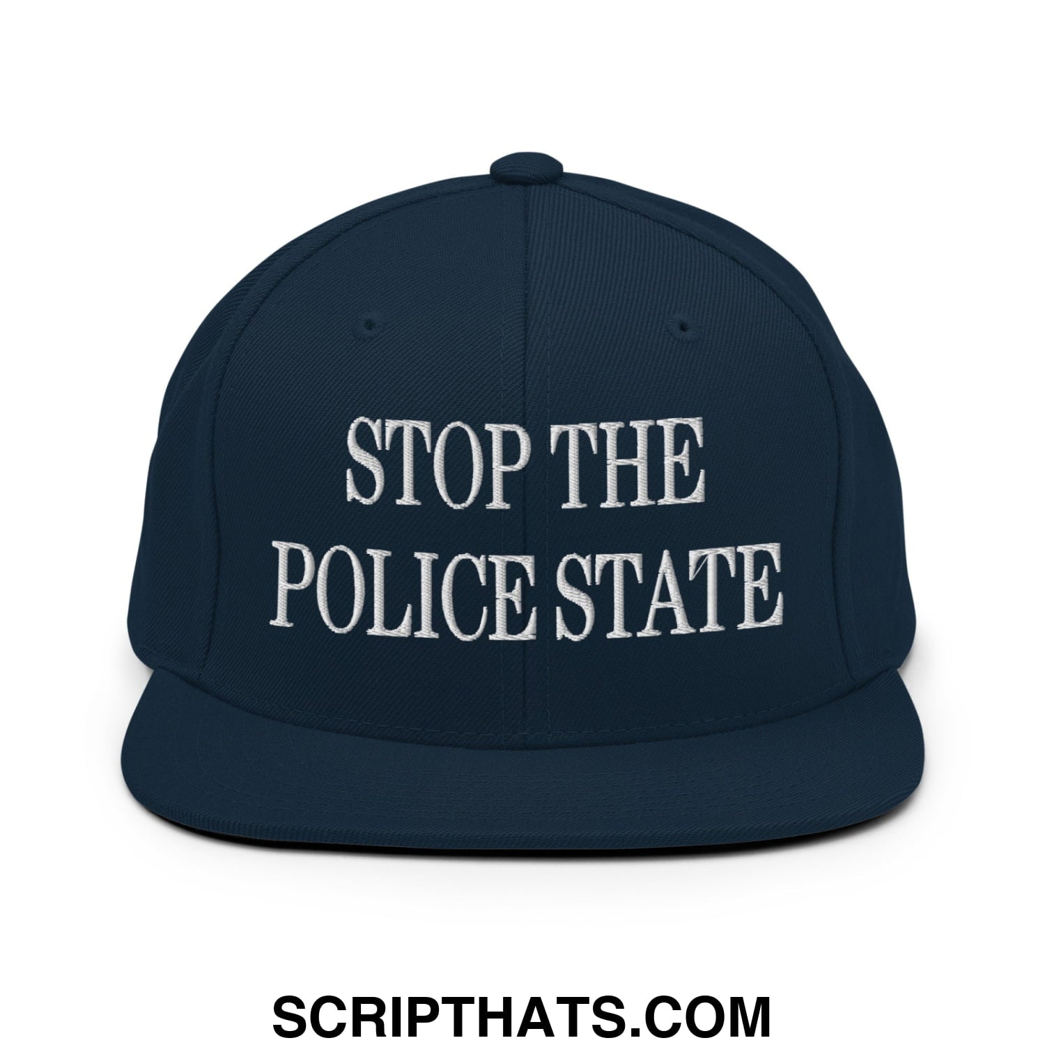 Navy blue snapback hat with white embroidered text stop the police state and flat bill brim design
