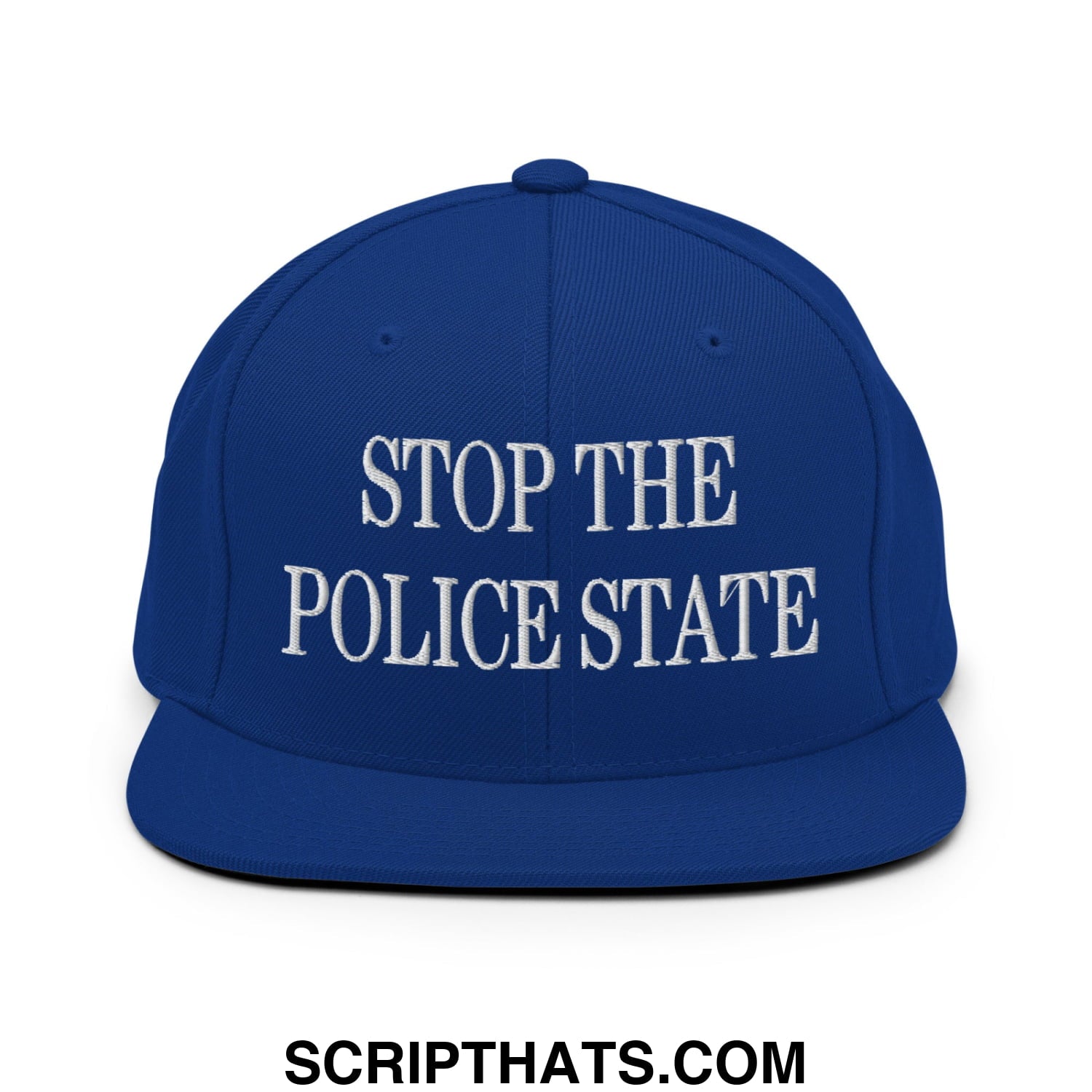 Royal blue snapback hat with white embroidered stop the police state text and flat bill brim design