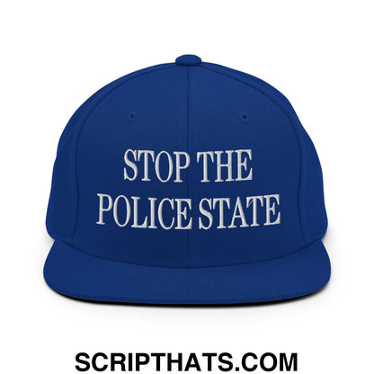 Stop The Police State Embroidered Flat Bill Brim Snapback Hat Royal Blue