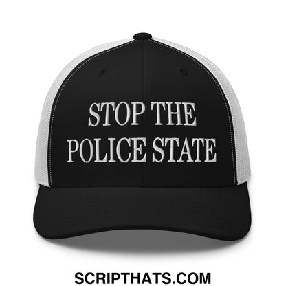 Black and white mesh trucker hat with stop the police state embroidered in bold raised lettering on the front
