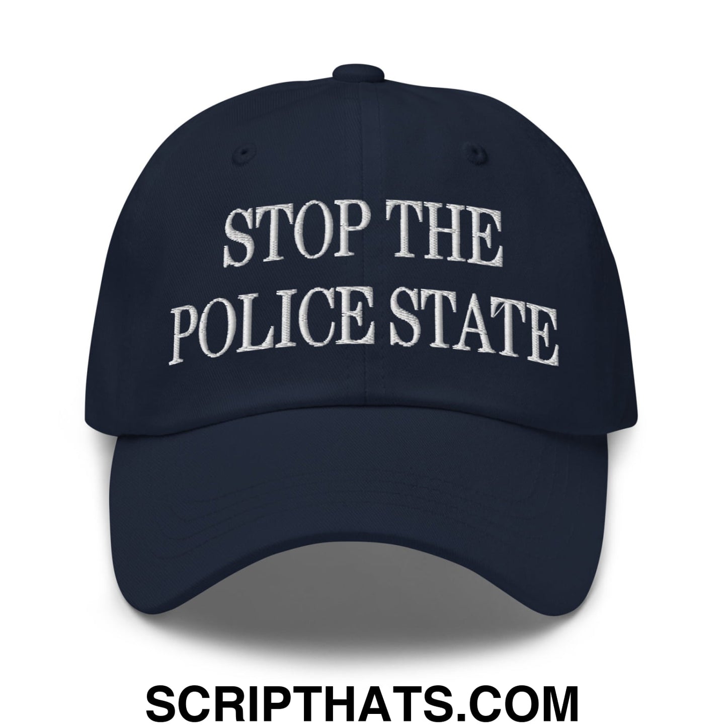 Stop The Police State Embroidered Unstructured Dad Hat Navy