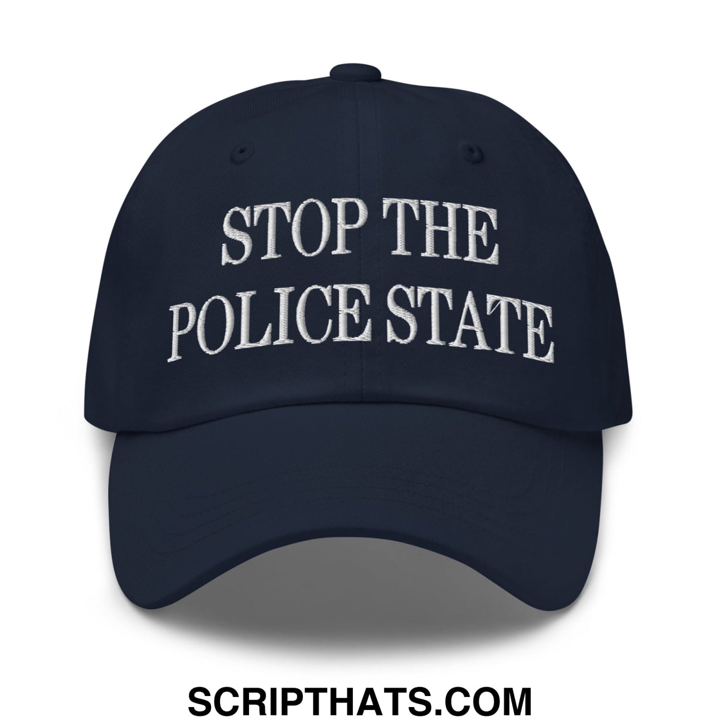 Navy blue unstructured dad hat with white embroidered stop the police state text on the front