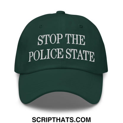 Dark green unstructured dad hat with white embroidered stop the police state text for casual wear