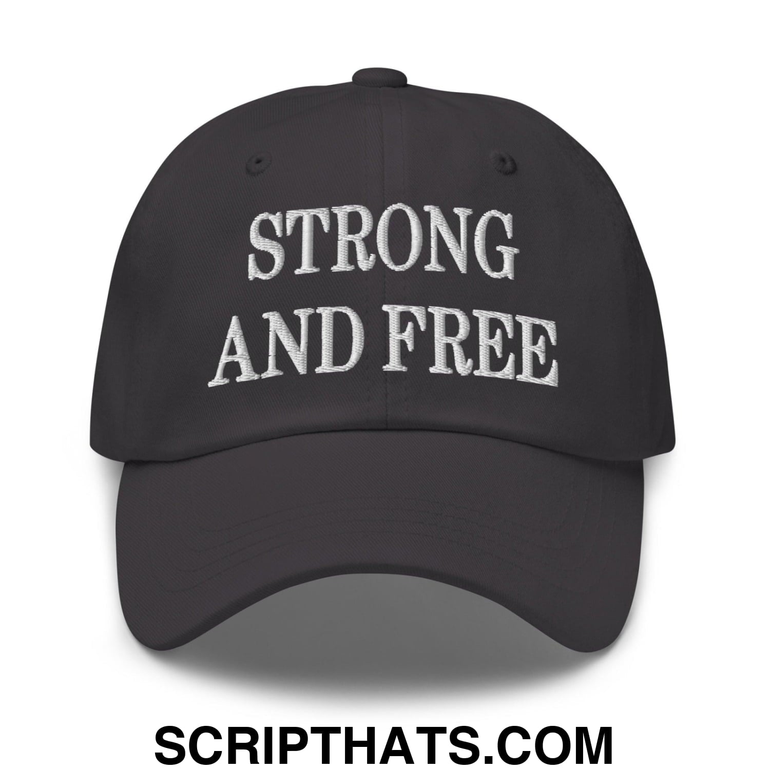 Strong and Free Embroidered Dad Hat Dark Grey