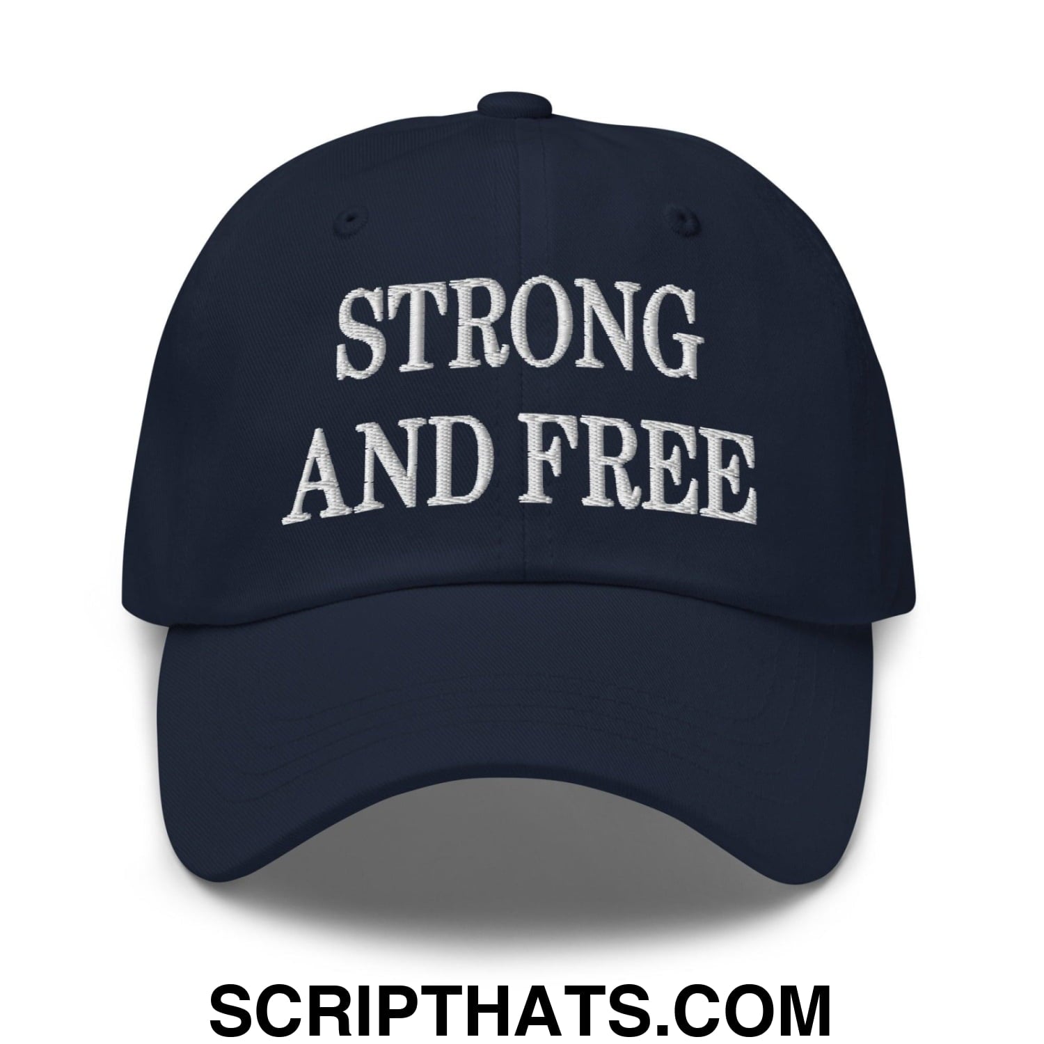 Strong and Free Embroidered Dad Hat Navy