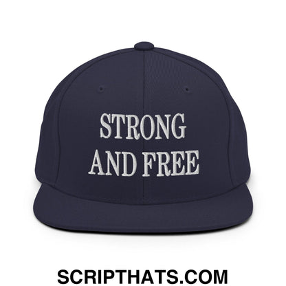 Strong and Free Embroidered Flat Bill Brim Snapback Hat Navy