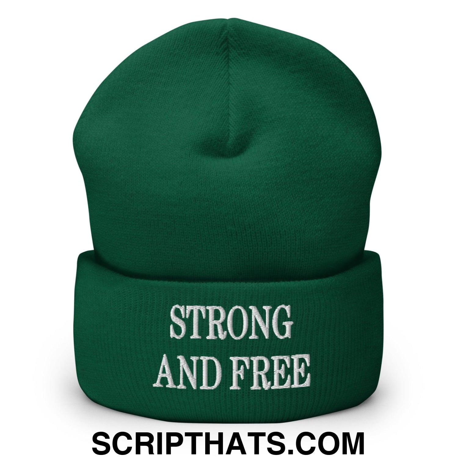Strong and Free Embroidered Knit Cuffed Beanie Spruce