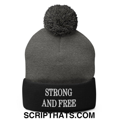 Strong and Free Embroidered Knit Pom Pom Beanie Dark Heather Grey Black