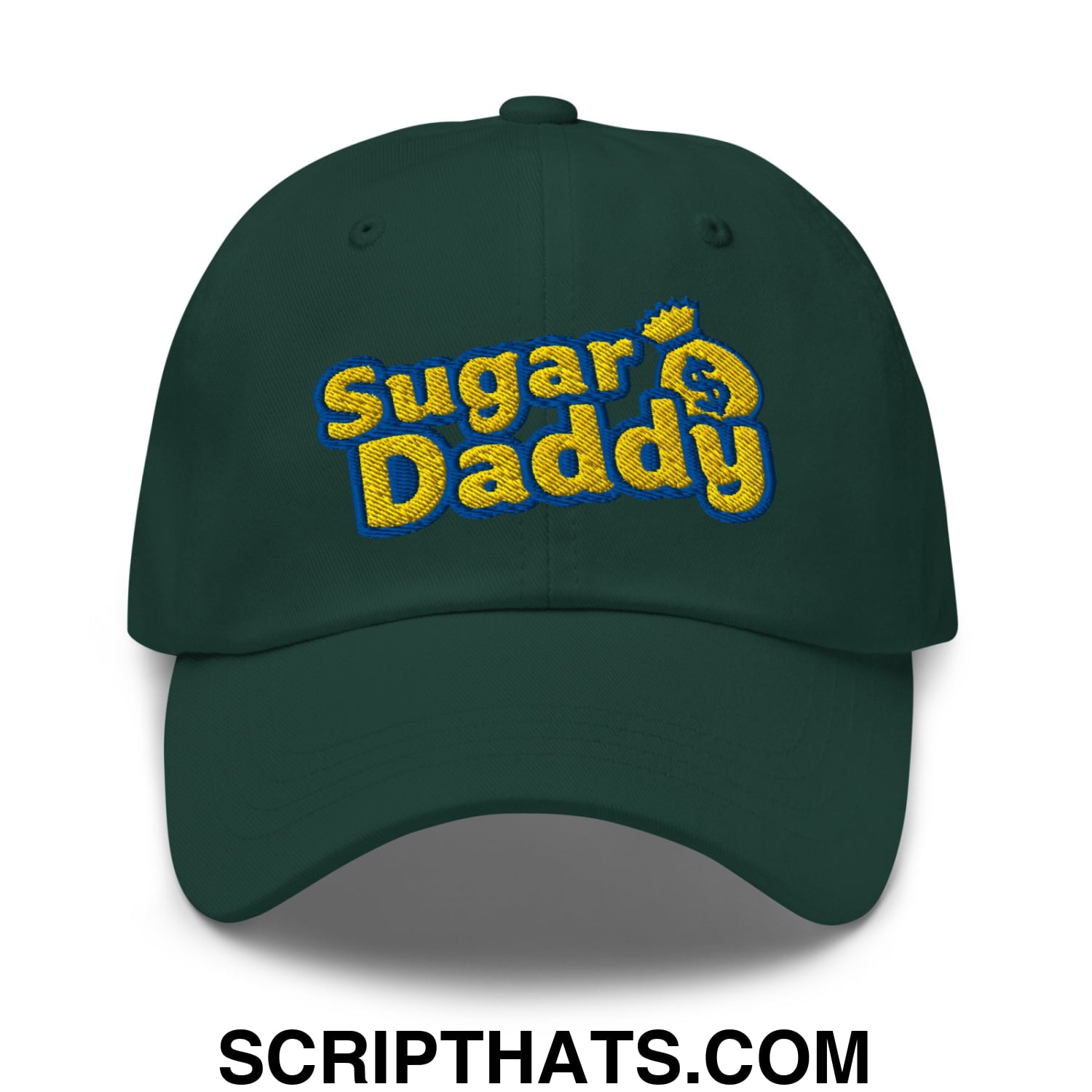 Sugar Daddy Embroidered Unstructured Dad Hat Spruce
