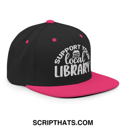 Black and pink snapback hat with white embroidered support your local library text and flat bill brim design
